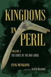 bokomslag Kingdoms in Peril, Volume 1