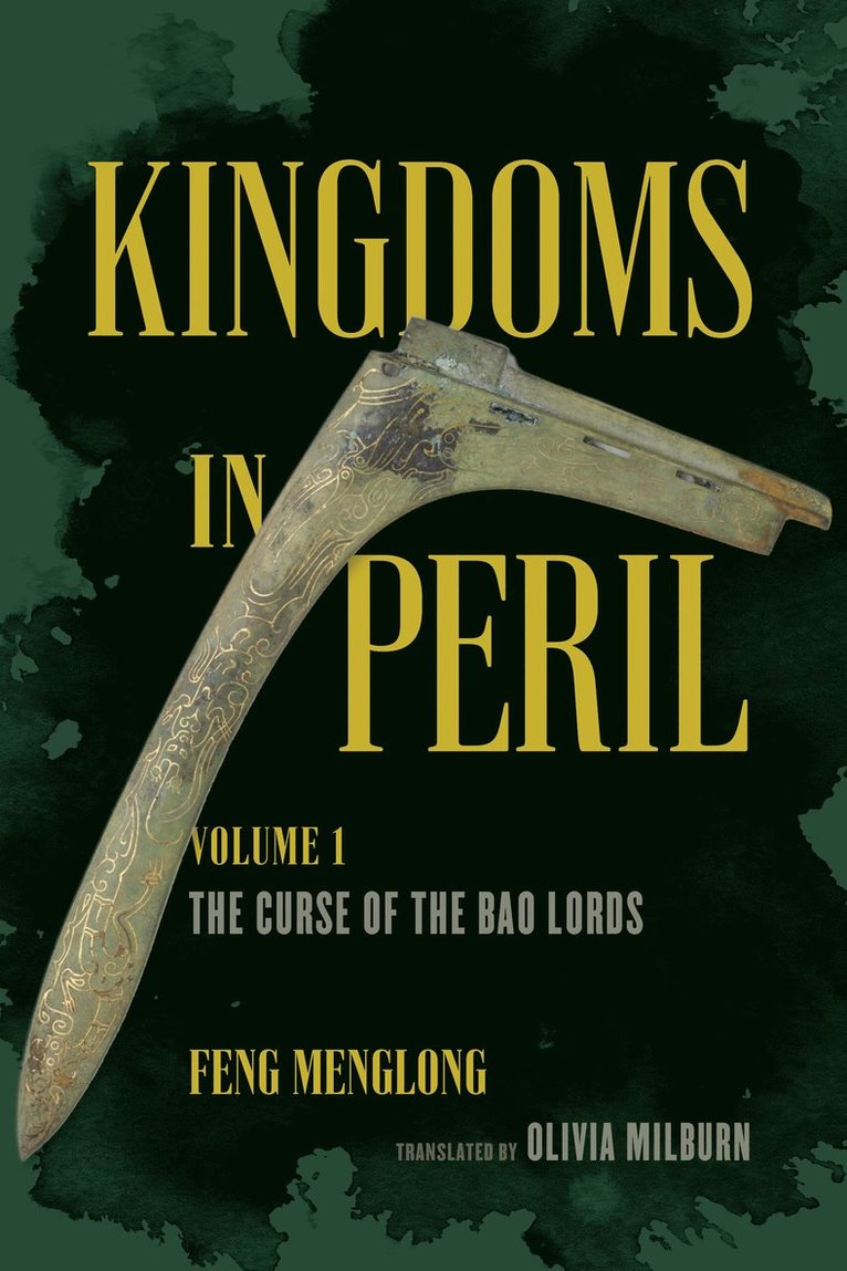 Feng Menglong - Kingdoms in Peril, Volume 1, Inbunden