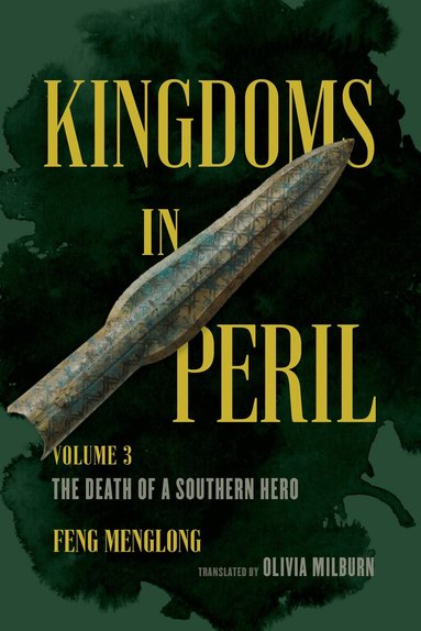 Feng Menglong - Kingdoms in Peril, Volume 3, Häftad