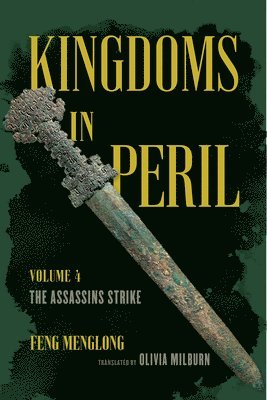 Feng Menglong - Kingdoms in Peril, Volume 4, Inbunden