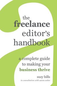 bokomslag The Freelance Editor's Handbook