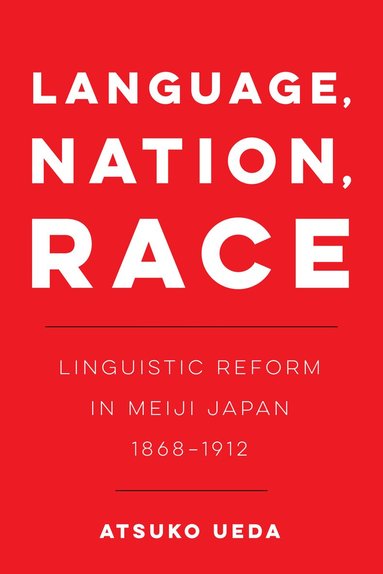 Atsuko Ueda - Language, Nation, Race, Häftad