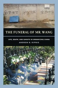 bokomslag The Funeral of Mr. Wang