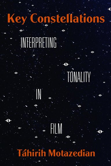 Táhirih Motazedian - Key Constellations, Inbunden