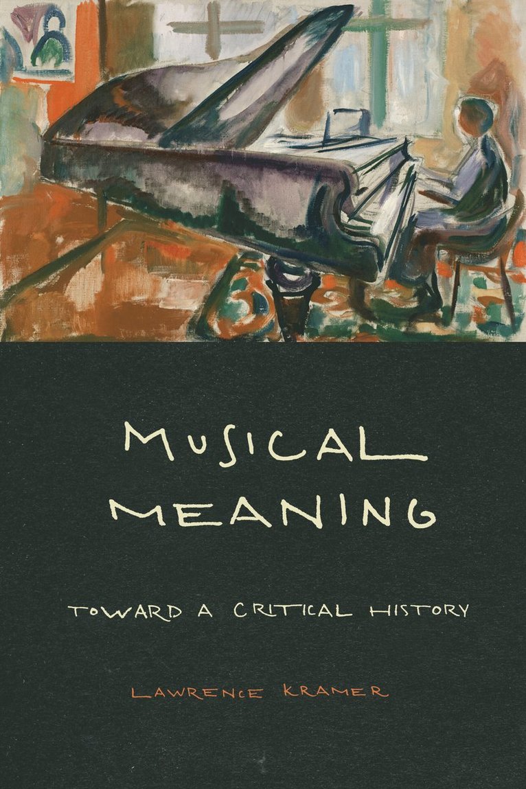 Lawrence Kramer - Musical Meaning, Häftad