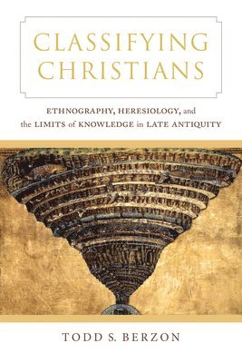 Todd S. Berzon - Classifying Christians, Häftad
