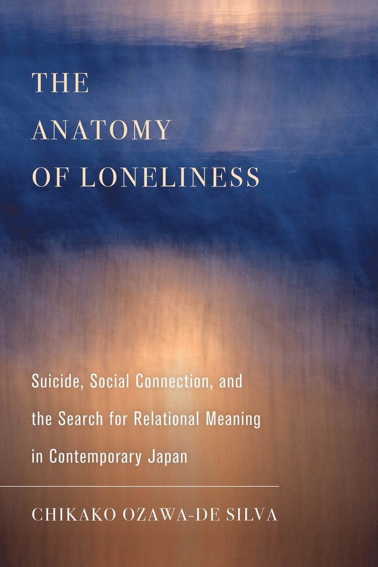Anatomy of Loneliness