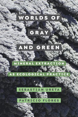 Worlds of Gray and Green 1