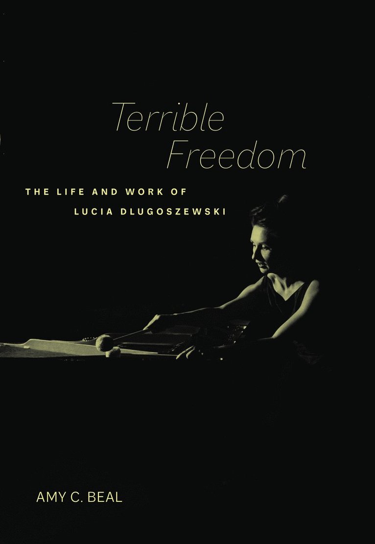 Amy C. Beal - Terrible Freedom, Inbunden