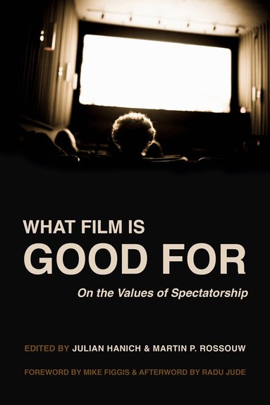 Julian Hanich, Martin P. Rossouw - What Film Is Good For, Häftad