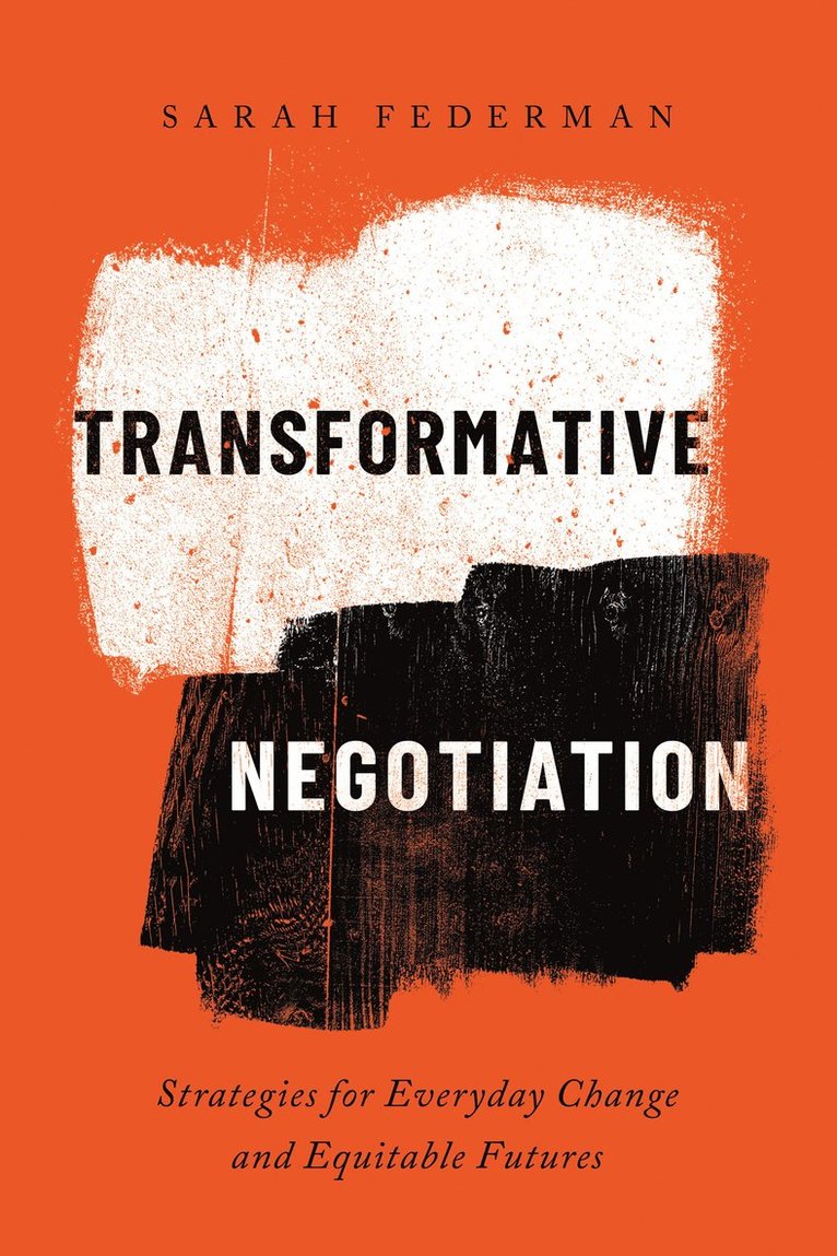 Sarah Federman - Transformative Negotiation, Häftad