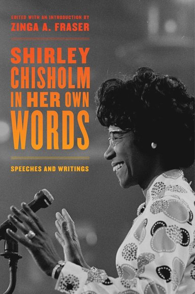 bokomslag Shirley Chisholm in Her Own Words