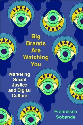 Big Brands Are Watching You 1