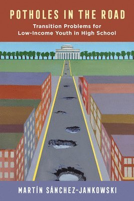 Martin Sanchez-Jankowski - Potholes in the Road, Inbunden