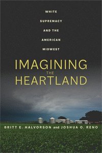 bokomslag Imagining the Heartland