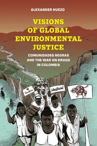 bokomslag Visions of Global Environmental Justice