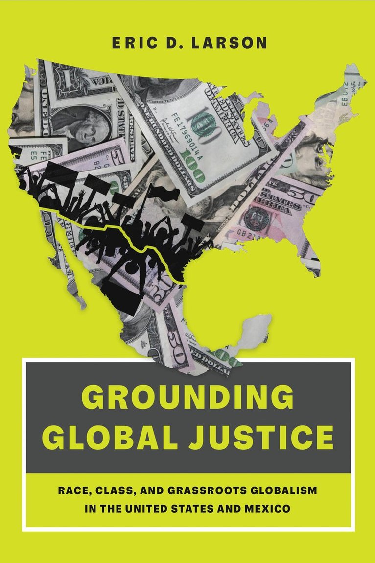 Eric D. Larson - Grounding Global Justice, Häftad