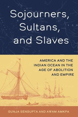 Sojourners, Sultans, and Slaves 1