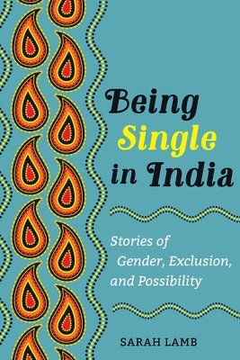 bokomslag Being Single in India