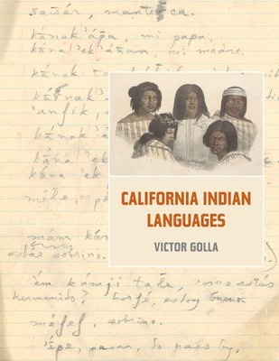 Victor Golla - California Indian Languages, Häftad