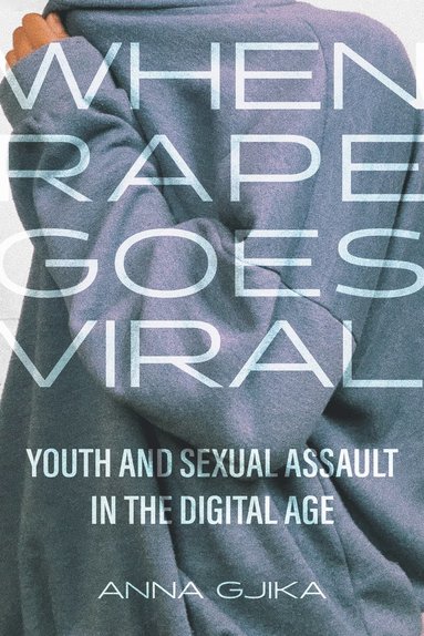 bokomslag When Rape Goes Viral