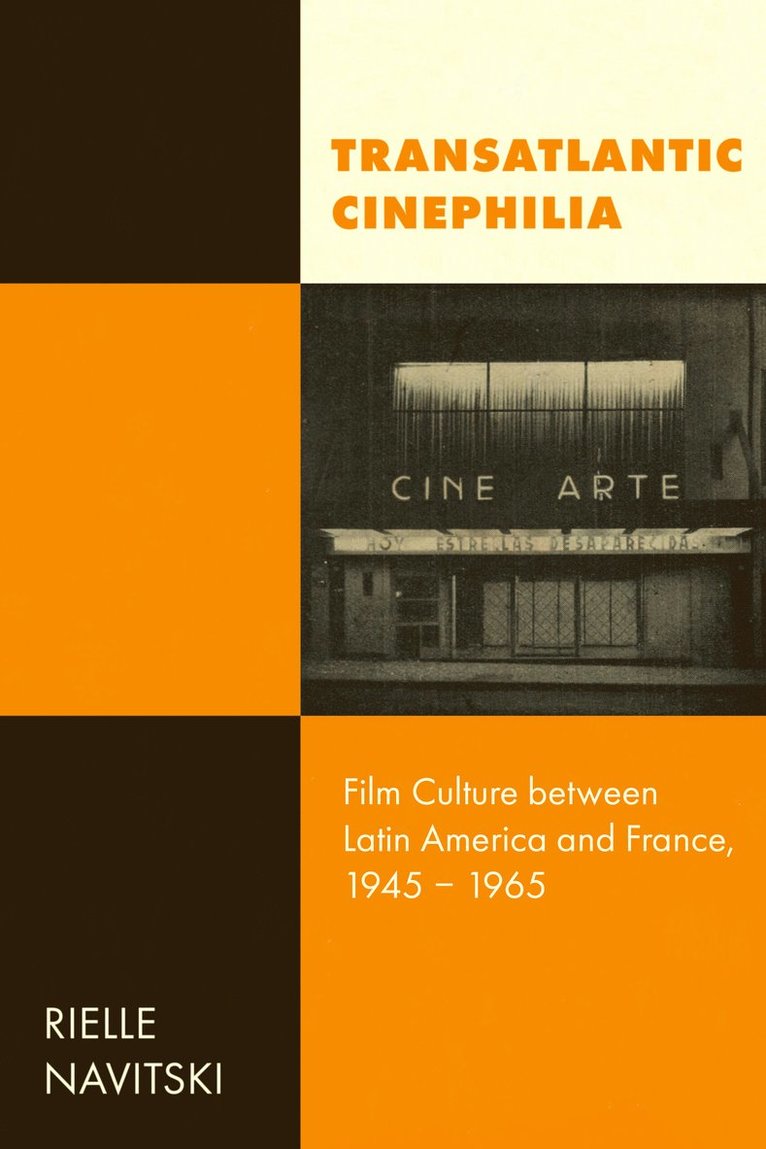 Rielle Navitski - Transatlantic Cinephilia, Inbunden