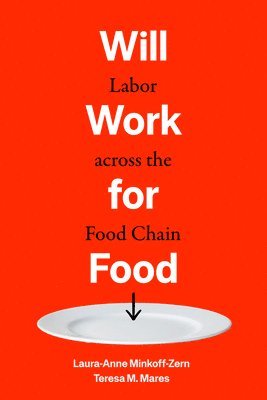 bokomslag Will Work for Food