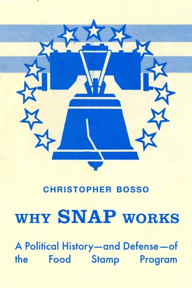 bokomslag Why SNAP Works