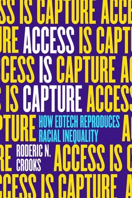 Access Is Capture 1