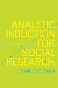 bokomslag Analytic Induction for Social Research