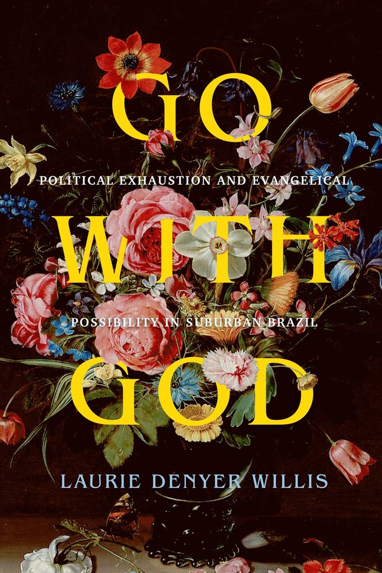 Laurie Denyer Willis - Go with God, Inbunden