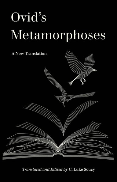 C. Luke Soucy, Ovid - Ovid’s Metamorphoses, Häftad