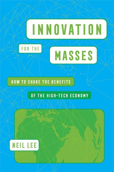 bokomslag Innovation for the Masses