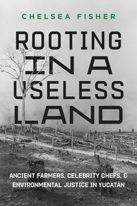 bokomslag Rooting in a Useless Land