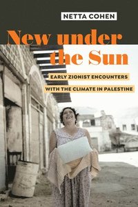 bokomslag New under the Sun