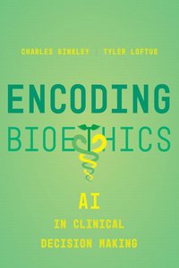 bokomslag Encoding Bioethics