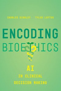 bokomslag Encoding Bioethics