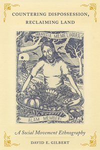 bokomslag Countering Dispossession, Reclaiming Land