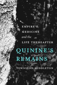 bokomslag Quinine's Remains