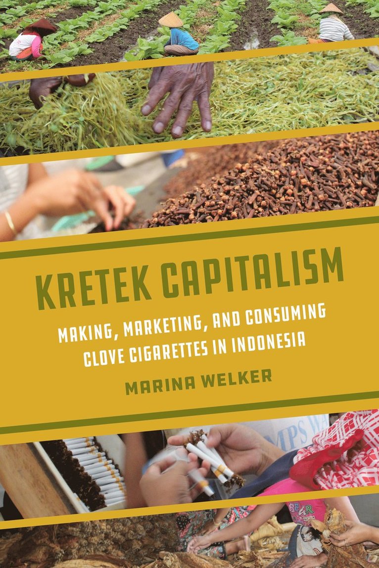 Marina Welker - Kretek Capitalism, Häftad