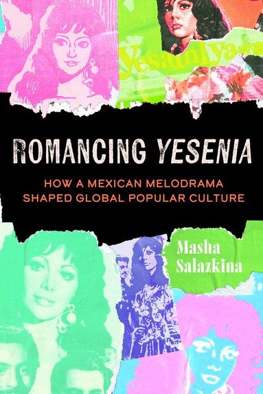 Masha Salazkina - Romancing Yesenia, Häftad