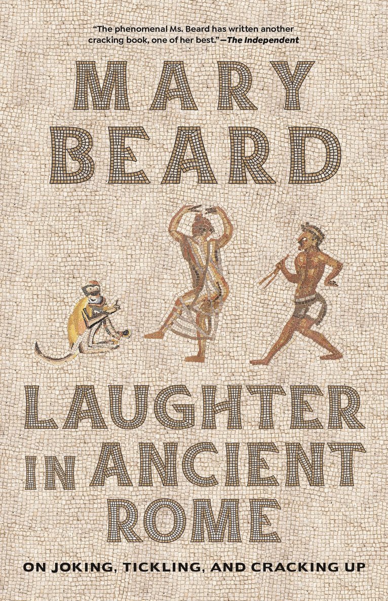 Mary Beard - Laughter in Ancient Rome, Häftad