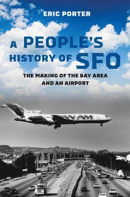 A People's History of SFO 1