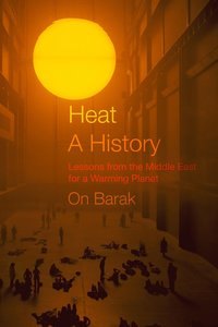 bokomslag Heat, a History