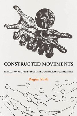 Ragini Shah - Constructed Movements, Häftad