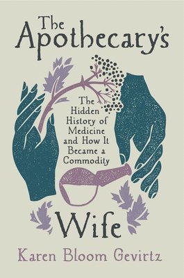 bokomslag The Apothecary's Wife