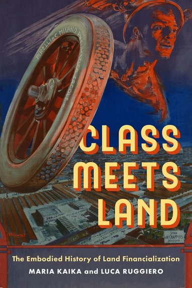 Maria Kaika, Luca Ruggiero - Class Meets Land, Häftad