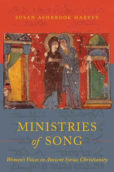 Susan Ashbrook Harvey - Ministries of Song, Häftad
