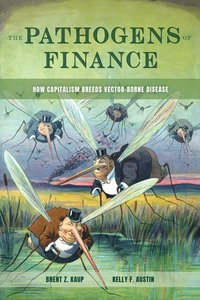 bokomslag Pathogens of Finance