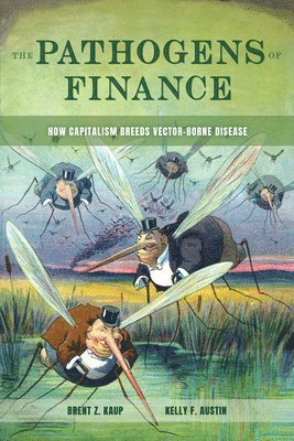 bokomslag The Pathogens of Finance